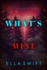 Book What’s Mine (A Peyton Risk Suspense Thriller—Book 5)