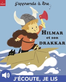 Hilmar et son drakkar - Anne Lauprete & Nathalie Ragondet