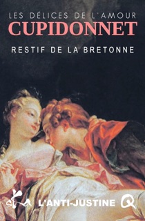 Cupidonnet by Restif de la Bretonne & Franq Dilo