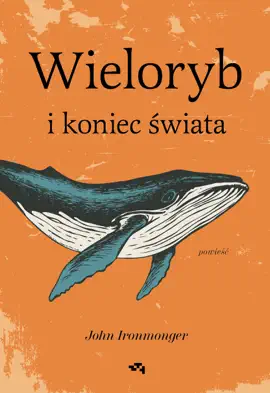Read: Wieloryb i koniec świata Book
