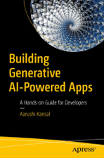 Building Generative AI-Powered Apps - Aarushi Kansal Cover Art
