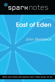 East of Eden (SparkNotes Literature Guide) - SparkNotes