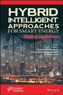 Hybrid Intelligent Approaches for Smart Energy by John A, Senthil Kumar Mohan, Sanjeevikumar Padmanaban & Yasir Hamid