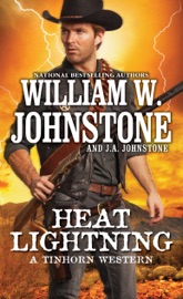 Heat Lightning - William W. Johnstone & J.A. Johnstone