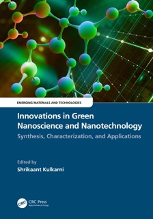 Innovations in Green Nanoscience and Nanotechnology by Shrikaant Kulkarni
