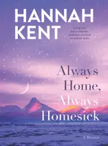 Always Home, Always Homesick