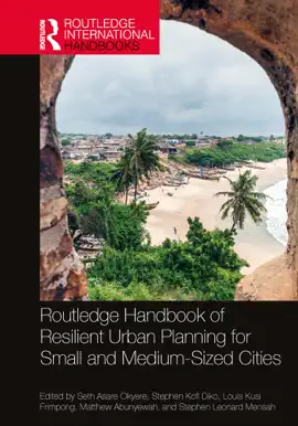 Read: Routledge Handbook Book of Resilient Urban Planning for Small and Medium-Sized Cities