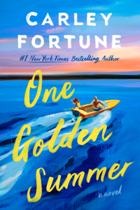 One Golden Summer - Carley Fortune Cover Art