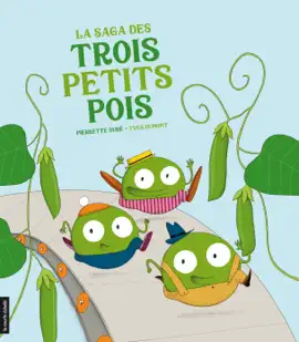 Read: La saga des trois Book petits pois
