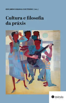 Read: Book Cultura e filosofia da práxis