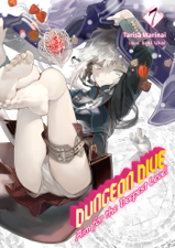 DUNGEON DIVE: Aim for the Deepest Level Volume 7 (Light Novel) - Tarisa Warinai Cover Art