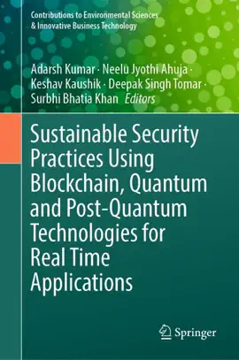 Read: Sustainable Security Practices Using Blockchain, Quantum and Post-Quantum Technologies for Real Book Time Applications