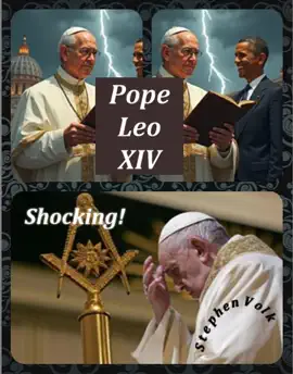 Read: Shocking!  Ties of Pope Leo XIV to Obama, Luciferian Saul Alinsky and Book Occult Masonry
