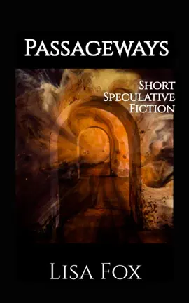 Read: Passageways: Short Speculative Book Fiction