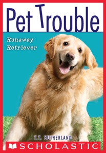 Runaway Retriever (Pet Trouble #1)