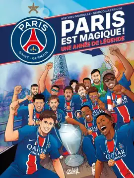 Read: Paris Saint-Germain - Paris Book est magique ! - Une année de légende