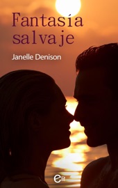 Fantasía salvaje - Janelle Denison