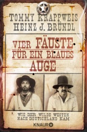 Vier Fäuste für ein blaues Auge - Tommy Krappweis & Heinz J. Bründl