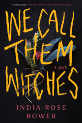 We Call Them Witches
