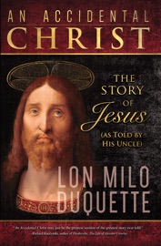 An Accidental Christ - Lon Milo DuQuette