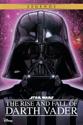 Read: Star Wars: The Rise and Fall Book of Darth Vader
