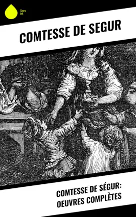 Read: Comtesse Book de Ségur: Oeuvres complètes