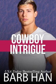 Cowboy Intrigue - Barb Han
