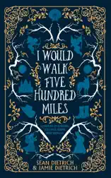 I Would Walk Five Hundred Miles