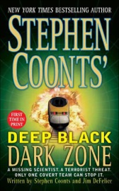 Deep Black: Dark Zone - Stephen Coonts & Jim DeFelice