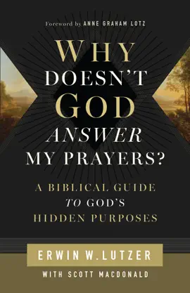 Read: Why Doesn't God Answer Book My Prayers?