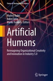 Artificial Humans - Marina Dabic, Adeel Tariq & Marko Torkkeli