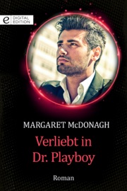 Verliebt in Dr. Playboy - Margaret McDonagh