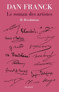 Le roman des artistes T2 by Dan Franck