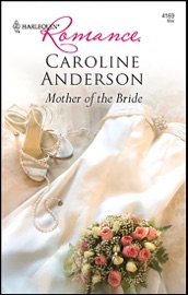 Mother of the Bride - Caroline Anderson