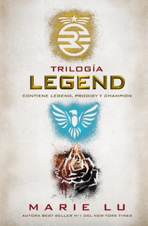 Trilogía Legend by Marie Lu