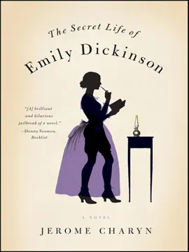 Read: Book The Secret Life of Emily Dickinson