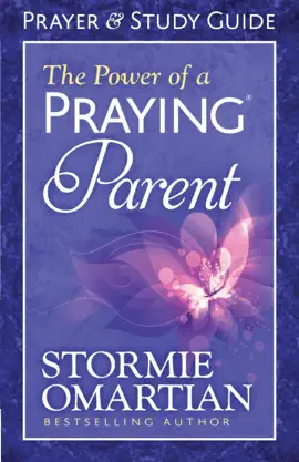 Read: The Power Book of a Praying Parent Prayer and Study Guide