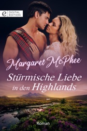 Stürmische Liebe in den Highlands - Margaret McPhee & Renate Körting