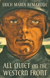 All Quiet on the Western Front - Erich Maria Remarque & Sebastian Faulks