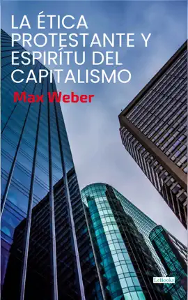 Read: La Ética Protestante y el Espíritu del Capitalismo Book