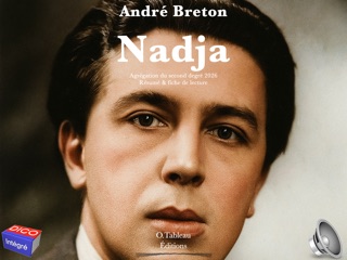 André Breton -  Nadja - Agrégation du second degré 2026 - Résumé & fiche de lecture by Olivier Tableau