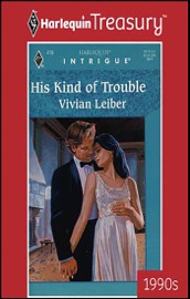 His Kind of Trouble - Vivian Leiber