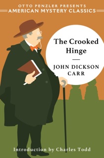 The Crooked Hinge by John Dickson Carr