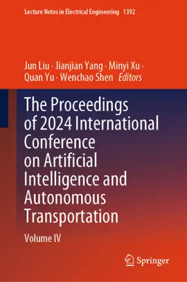Read: The Proceedings of 2024 International Conference on Artificial Intelligence and Autonomous Transportation Book