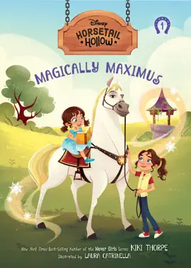 Read: Magically Maximus: Princess Rapunzel’s Book Horse (Disney’s Horsetail Hollow, Book 1)