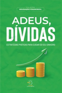 Adeus, dívidas by Adriana Mazzoccante, Ana Luisa Nascimento, Genésio Vasconcelos, Beatriz Holanda, Carlos Castro, Caroline Perussatto, Christiano Souza, Daniel Hofmann, Débora Moura, Deisy Demétrio, Diego Reguero Marques, Erick de Souza, Esdras Lins, Fabíola Bernardes, Flavia Ramos, Geraldo Búrigo, Graziela Mota, Guilherme Annoni, Isabela Leal, Joenice Diniz, Karla Belomo, Kassia Silveira Borges, Luíza Fázzio, Prof. Mateus Buffone, Robson Henriques, Sâmela Silva, Simony Dias, Tiago Roberto & Rogério Vale
