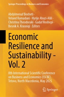 Economic Resilience and Sustainability - Vol. 2 by Abdylmenaf Bexheti, Veland Ramadani, Hyrije Abazi-Alili, Christina Theodoraki, Gadaf Rexhepi & Besnik A. Krasniqi