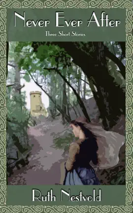Read: Book Never Ever After: Three Short Stories