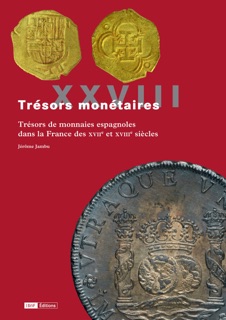 Trésors monétaires XXVIII by Frédérique Duyrat