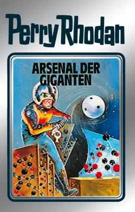 Read: Perry Rhodan 37: Arsenal Book der Giganten (Silberband)
